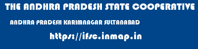 THE ANDHRA PRADESH STATE COOPERATIVE BANK LIMITED  ANDHRA PRADESH KARIMNAGAR SULTANABAD   ifsc code